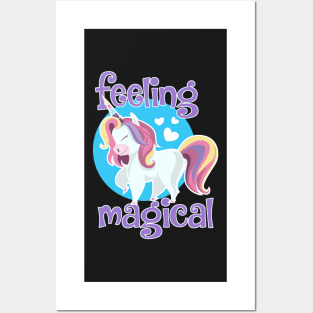 Feeling Magical Cute Unicorn Posters and Art